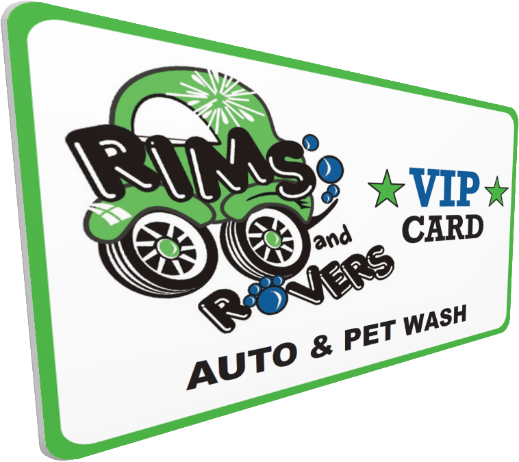 Rims and Rovers Car and Pet Wash VIP Card